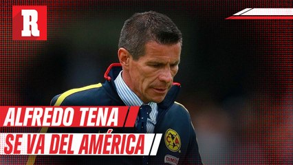 Alfredo Tena se va del América con exitosa gestión con las fuerzas básicas