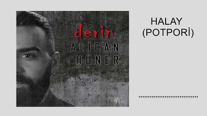 Alican Hüner - Halay - Potpori (Official Audio)