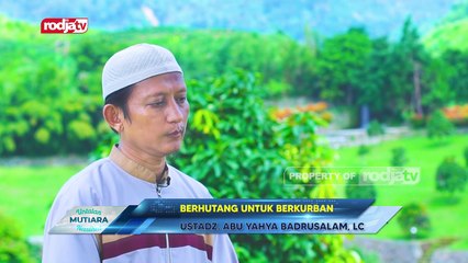 Ustadz Abu Yahya Badru Salam: FIQIH QURBAN Bagian 2