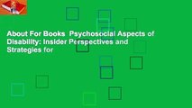 About For Books  Psychosocial Aspects of Disability: Insider Perspectives and Strategies for