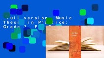 Full version  Music Theory in Practice: Grade 2  For Free