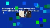 Full version  The Twisted Ones (Five Nights at Freddy's, #2)  Best Sellers Rank : #3