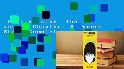 Full version  The Julian Chapter: A Wonder Story Complete