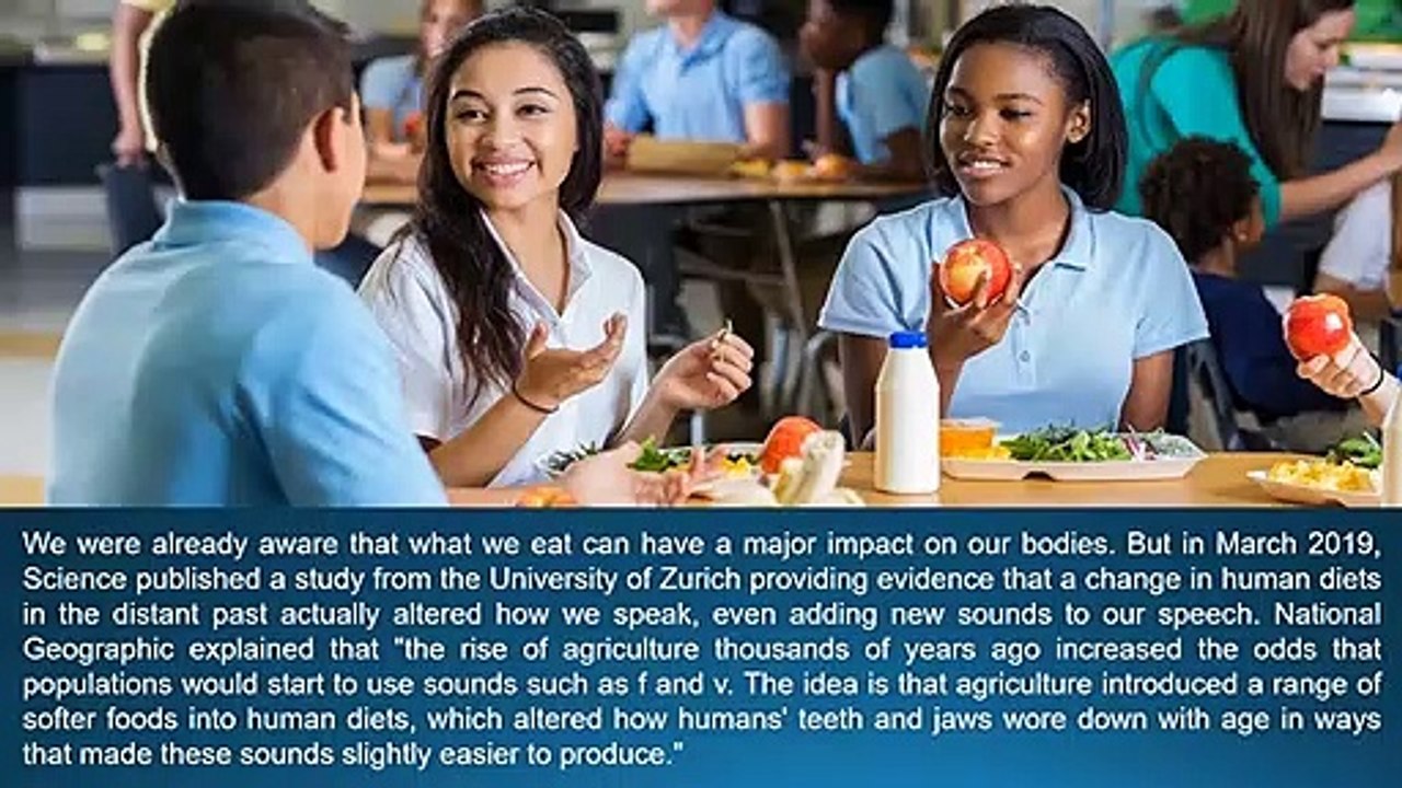Diet may have changed the way humans speak.