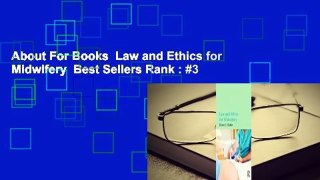 About For Books  Law and Ethics for Midwifery  Best Sellers Rank : #3
