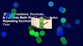 [Read] Fractions, Decimals, & Percents Math Workbook (Includes Repeating Decimals): Improve Your