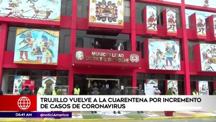 Trujillo vuelve a la cuarentena focalizada desde hoy | Primera Edición (HOY)