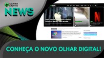 Ao Vivo | Conheça o novo Olhar Digital! | 01/09/2020 #OlharDigital