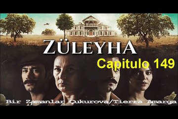 Tierra amarga (Zuleyha) Capitulo 149 Completo