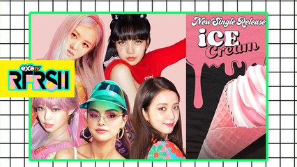 BLACKPINK y Selena Gomez marcan récord en Spotify con ICE CREAM / #exaRFRSH