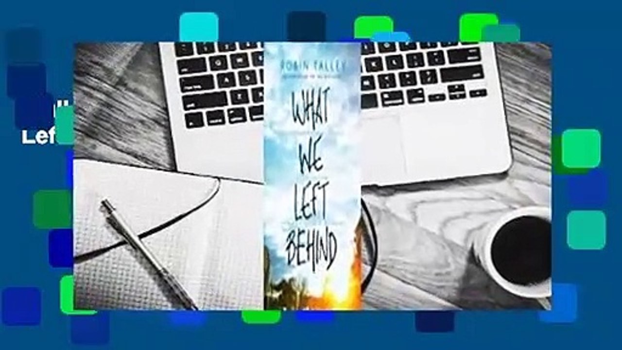 Full Version  What We Left Behind Complete