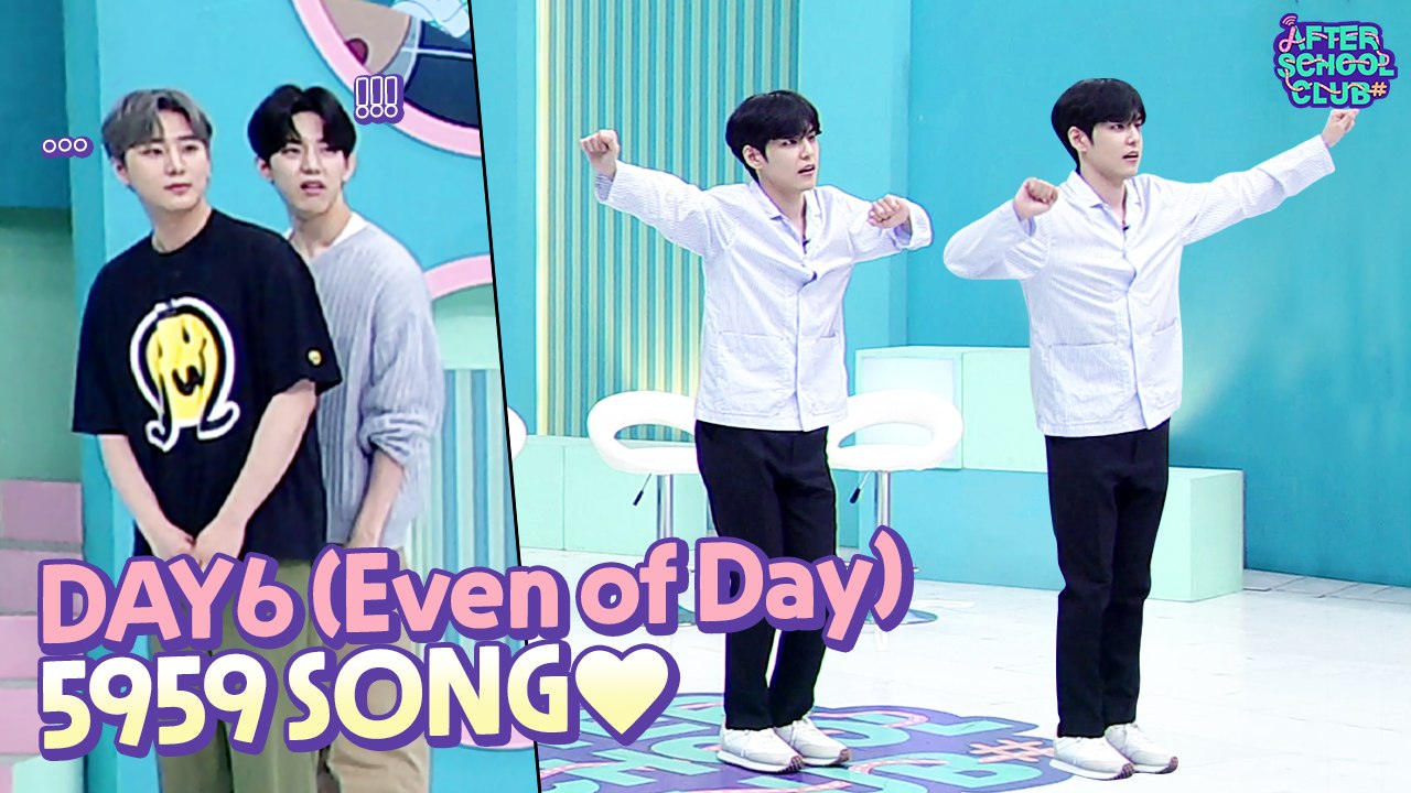 [After School Club] DAY6 (Even of Day)'s 5959 s...