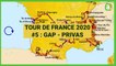 L'Avenir - Tour de France 2020 - Présentation de la 5e étape : Gap - Privas