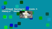 Full E-book  Dancing in the Streets: A History of Collective Joy  Review