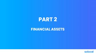 Part 2 - Financial Assets
