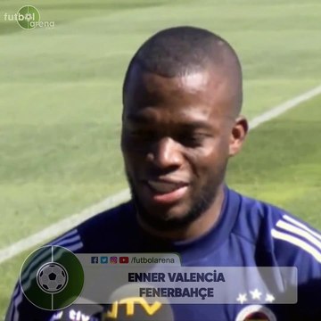 Enner Valencia: Fenerbahçe tarihine adımı yazdırmak istiyorum