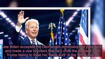 Joe Biden Accepts DNC Nomination - Let’s ‘Choose Fact Over Fiction’ After ‘Failed’ Trump Presidency