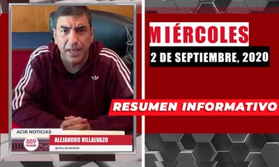 Resumen de noticias miércoles 2 de septiembre 2020 / Panorama Informativo / 88.9 Noticias