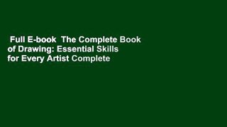 Full E-book  The Complete Book of Drawing: Essential Skills for Every Artist Complete