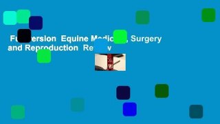 Full version  Equine Medicine, Surgery and Reproduction  Review