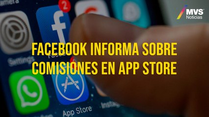 Facebook informa sobre comisiones en App Store