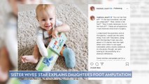 Maddie Brown Brush Defends Daughter's Foot Amputation Surgery: 'Not a Lighthearted Decision'