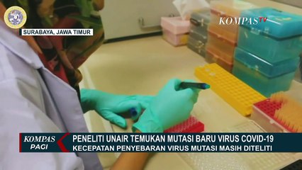 Peneliti Unair Temukan Jenis Baru Covid-19, Tim Teliti Kecepatan Bermutasi