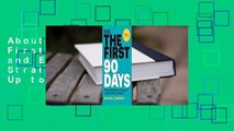 About For Books  The First 90 Days, Updated and Expanded: Proven Strategies for Getting Up to
