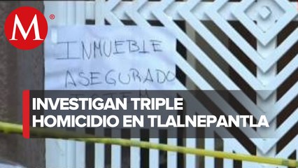 En el Estado de México se investiga el asesinato de 3 mujeres en Tlalnepantla