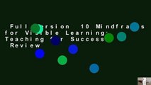 Full Version  10 Mindframes for Visible Learning: Teaching for Success  Review