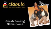 Trio Ceriwis - Susah Senang Sama Sama (Official Music Video)