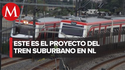 Invertirán 22 mil mdp para construcción de tren suburbano en Monterrey