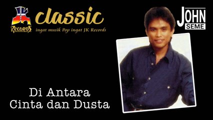 Jhon Seme - Di antara Cinta Dan Dusta (Official Music Video)