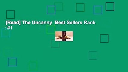 [Read] The Uncanny  Best Sellers Rank : #1