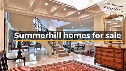 Summerhill homes for Sale