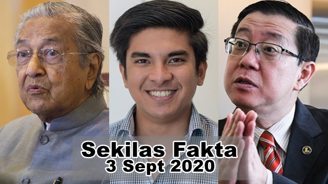 SEKILAS FAKTA: Pejuang sasar 30 kerusi, Syed Saddiq terima kritikan Dr M, Guan Eng jangan putar belit fakta