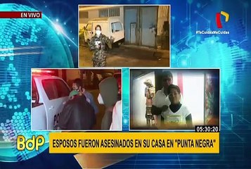 Retiran cuerpos de esposos que fueron asesinados en su casa de Punta Negra