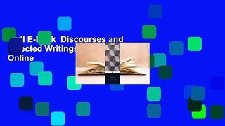 Full E-book  Discourses and Selected Writings  For Online