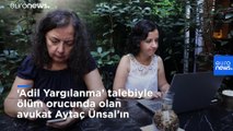 Ölüm orucundaki avukat Aytaç Ünsal'ın annesi: Oğlum gözümün önünde ölüme gitmekte