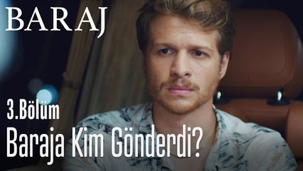 Tarık baraja neden geldi? - Baraj 3. Bölüm