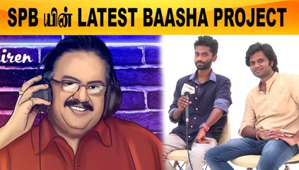 SPB யின் LATEST BAASHA PROJECT| DEVADAS PARVATHI TEAM CHAT | FILMIBEAT TAMIL