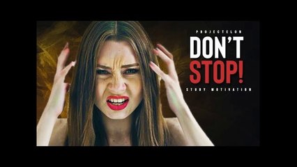 DON'T Stop Studying! - Study Motivation