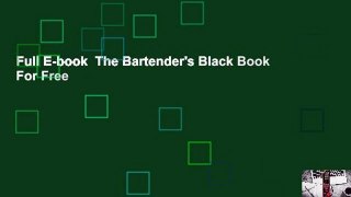 Full E-book  The Bartender's Black Book  For Free