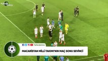 Macaristan Milli Takımı'nın maç sonu sevinci