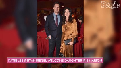Katie Lee and Husband Ryan Biegel Welcome Daughter Iris Marion: 'Our Hearts Are So Full'