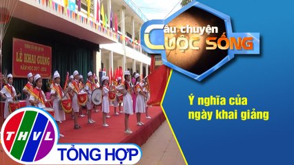 Ý nghĩa của ngày khai giảng