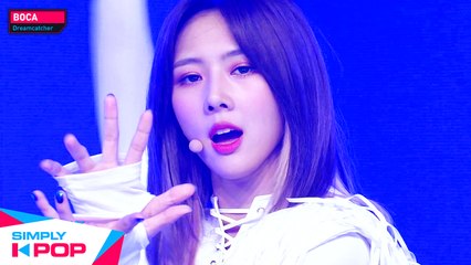 [Simply K-Pop] Dreamcatcher(드림캐쳐) - BOCA _ Ep430
