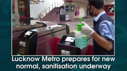 Lucknow Metro prepares for new normal, sanitisation underway