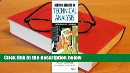 [Read] Getting Started in Technical Analysis  For Free