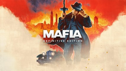 Mafia : Definitive Edition - Bienvenue à Lost Heaven